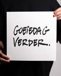 "Goeiedag Verder" - STICKS - Gesigneerde zeefdrukprint