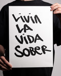 "Livin La Vida Sober" - RICO - Gesigneerde zeefdrukprint