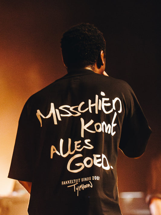PRE ORDER 'Misschien Komt Alles Goed" - TYPHOON - Tee Zwart